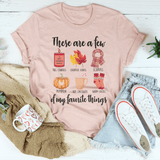 These Are A Few Of My Favorite Fall Things Tee Heather Prism Peach / S Peachy Sunday T-Shirt