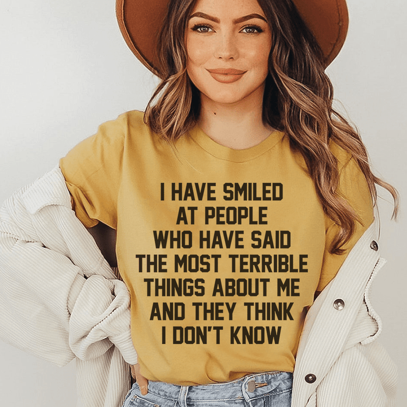 They Think I Don't Know Tee Mustard / S Peachy Sunday T-Shirt
