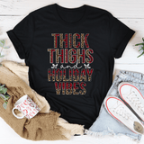 Thick Thighs And Holiday Vibes Tee Black Heather / S Peachy Sunday T-Shirt