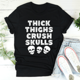 Thick Thighs Crush Skulls Tee Black Heather / S Peachy Sunday T-Shirt