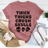 Thick Thighs Crush Skulls Tee Mauve / S Peachy Sunday T-Shirt