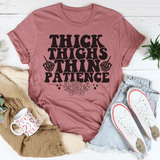 Thick Thighs Thin Patience Tee Peachy Sunday T-Shirt