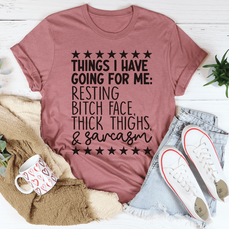 Things I Have Going For Me Tee Mauve / S Peachy Sunday T-Shirt