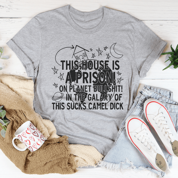This House Is A Prison Tee Peachy Sunday T-Shirt