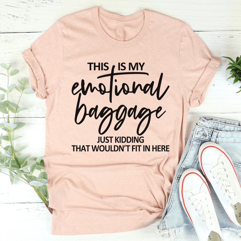 This Is My Emotional Baggage Tee Heather Prism Peach / S Peachy Sunday T-Shirt