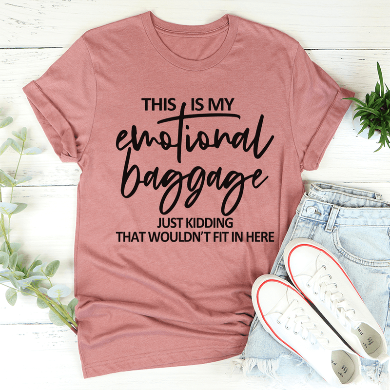 This Is My Emotional Baggage Tee Mauve / S Peachy Sunday T-Shirt