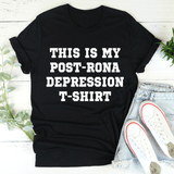 This Is My Post-Rona Depression Tee Black Heather / S Peachy Sunday T-Shirt