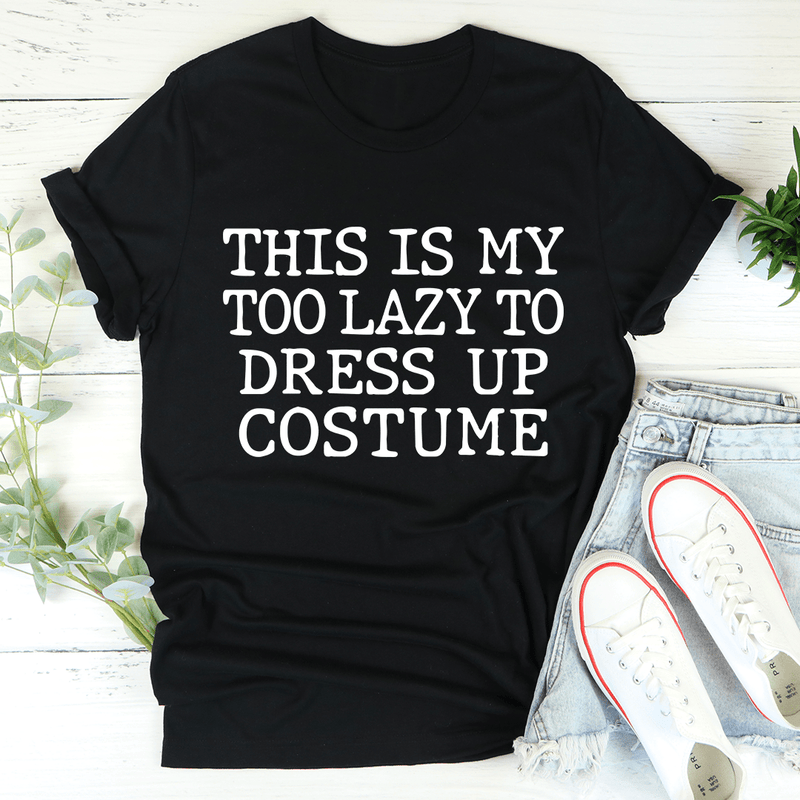 This Is My Too Lazy To Dress Up Costume Tee Black Heather / S Peachy Sunday T-Shirt