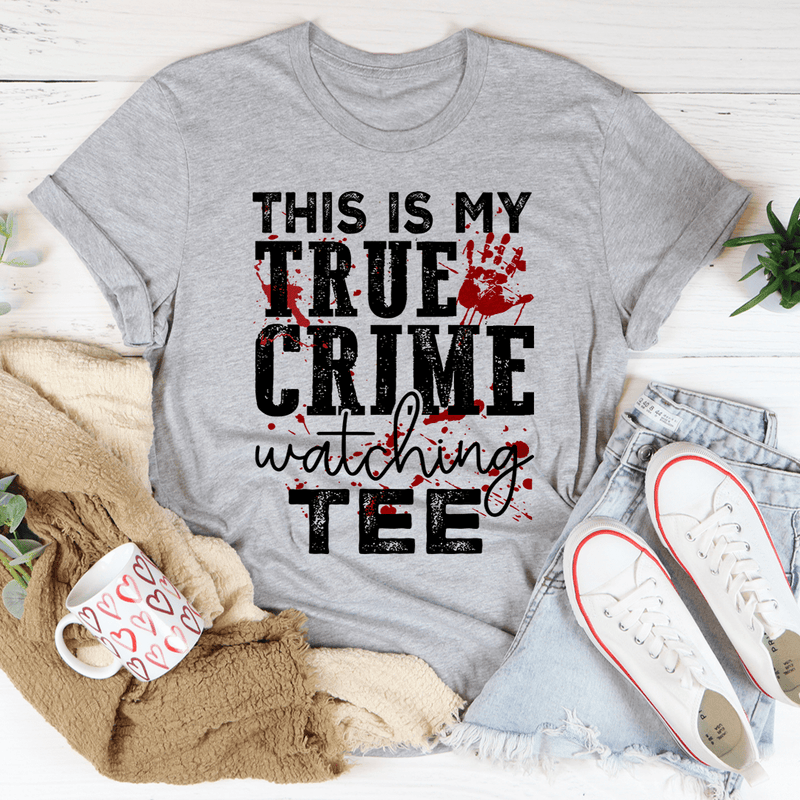 This Is My True Crime Watching Tee Athletic Heather / S Peachy Sunday T-Shirt