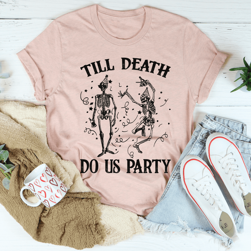 Till Death Do Us Party Tee Heather Prism Peach / S Peachy Sunday T-Shirt