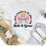 To All The Bunnies In The Place With Style & Grace Tee Peachy Sunday T-Shirt
