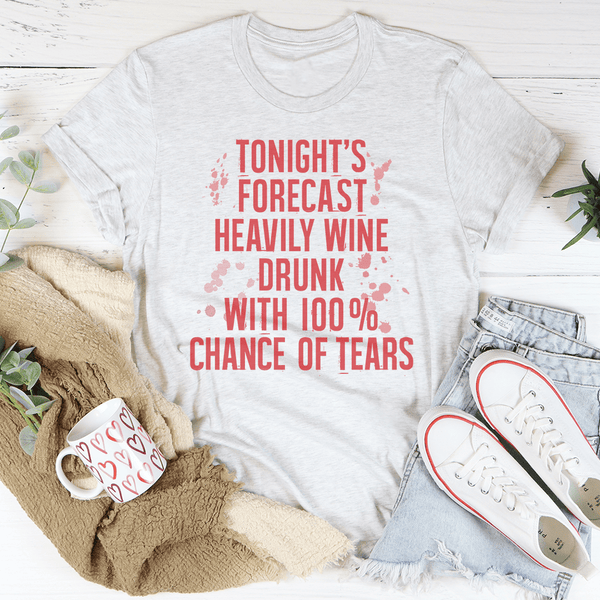 Tonight's Forecast Heavily Wine Drunk Tee Peachy Sunday T-Shirt