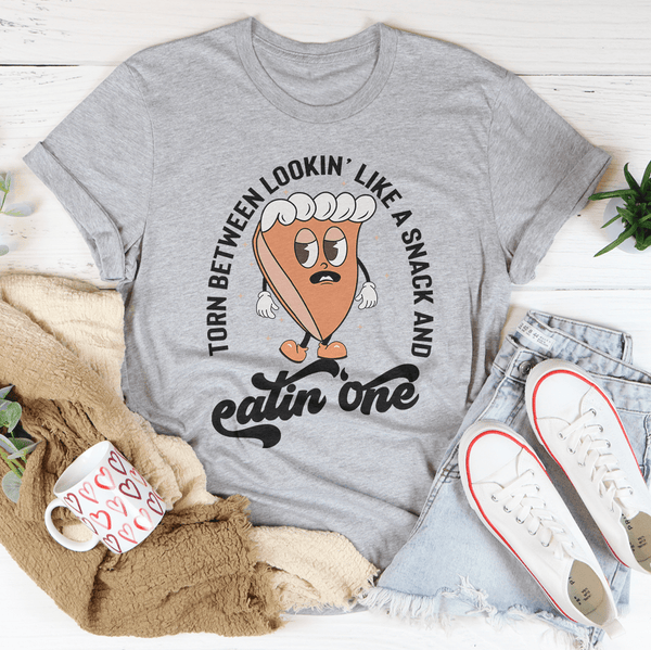 Torn Between Lookin' Like A Snack And Eating One Pumpkin Pie Tee Athletic Heather / S Peachy Sunday T-Shirt