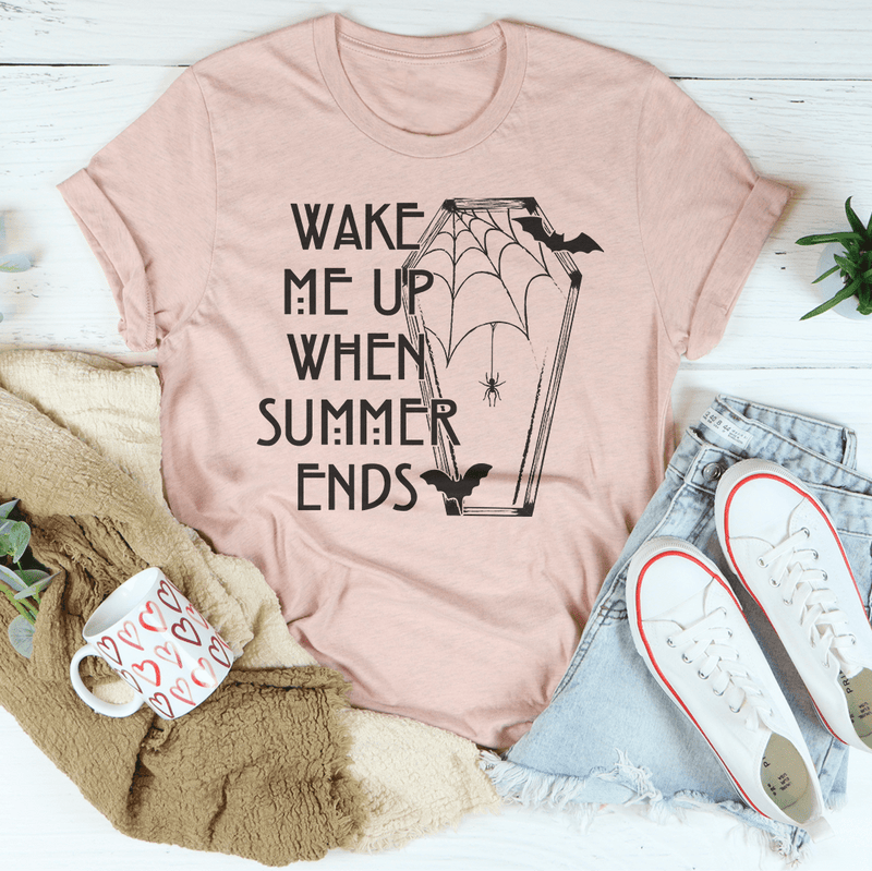 Wake Me Up When Summer Ends Tee Peachy Sunday T-Shirt