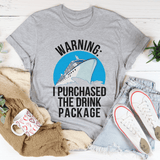 Warning I Purchased The Drink Package Tee Athletic Heather / S Peachy Sunday T-Shirt