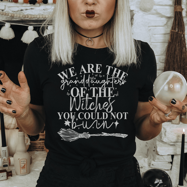 We Are The Granddaughters Of The Witches You Could Not Burn Tee Black Heather / S Peachy Sunday T-Shirt