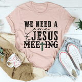 We Need A Come To Jesus Meeting Tee Heather Prism Peach / S Peachy Sunday T-Shirt