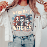 We're Back Witches Tee Athletic Heather / S Printify T-Shirt T-Shirt