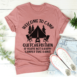 Welcome To Camp Quitcherbithin Tee Mauve / S Peachy Sunday T-Shirt