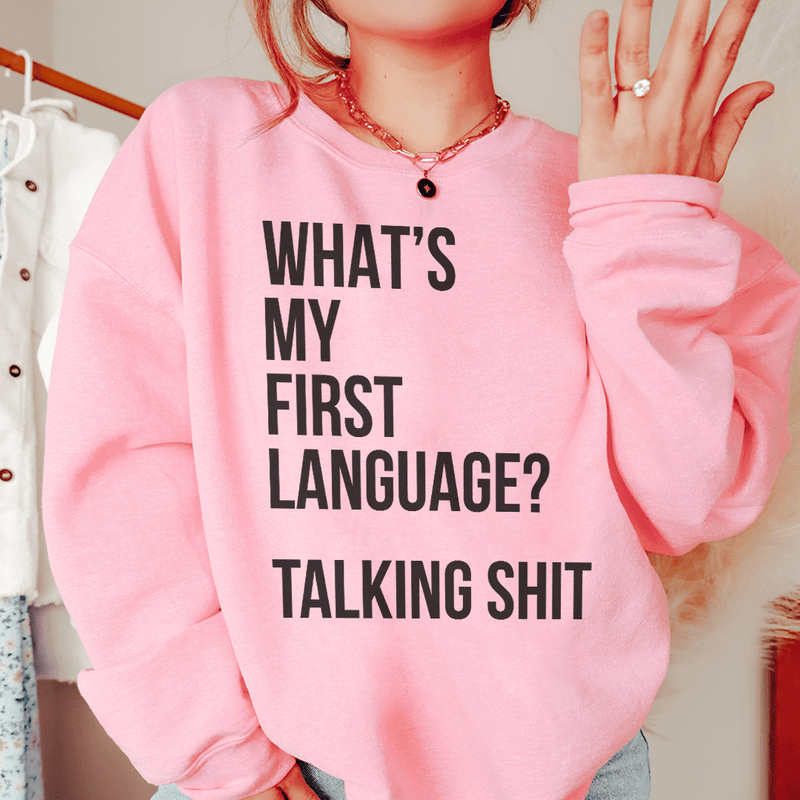 What Is My First Language Sweatshirt Light Pink / S Peachy Sunday T-Shirt