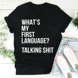 What Is My First Language Tee Black Heather / S Peachy Sunday T-Shirt