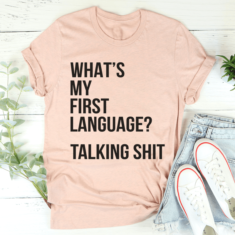What Is My First Language Tee Heather Prism Peach / S Peachy Sunday T-Shirt