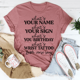 What's Your Name What's Your Sign Tee Peachy Sunday T-Shirt