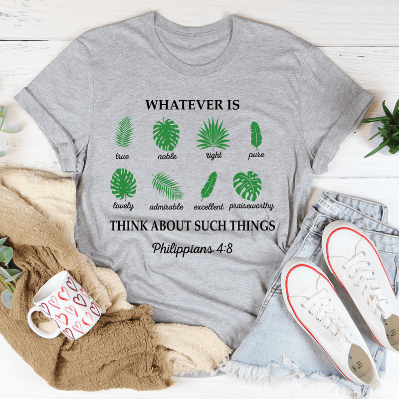 Whatever Is True Philippians 4:8 Tee Athletic Heather / S Peachy Sunday T-Shirt
