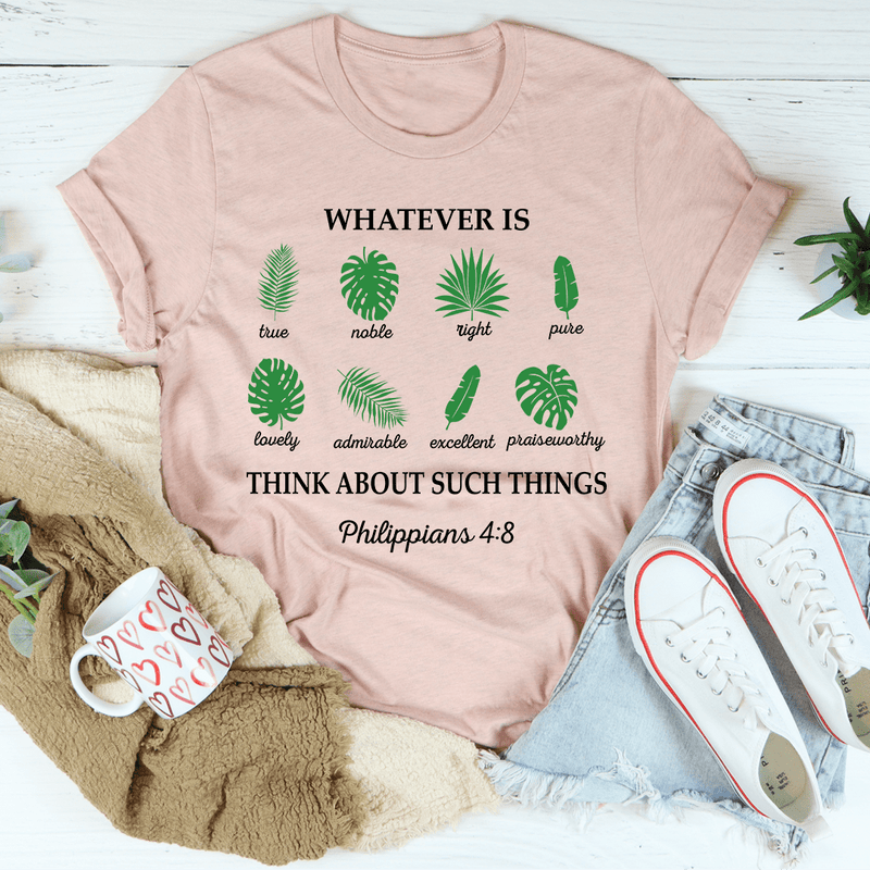 Whatever Is True Philippians 4:8 Tee Heather Prism Peach / S Peachy Sunday T-Shirt