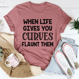 When Life Gives You Curves Tee Mauve / S Peachy Sunday T-Shirt