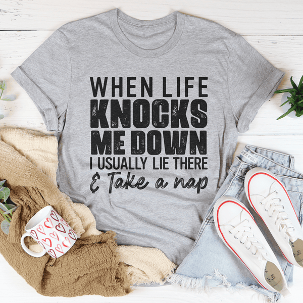 When Life Knocks Me Down Tee Athletic Heather / S Peachy Sunday T-Shirt