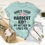 Who's Your Hardest Kid Tee Peachy Sunday T-Shirt