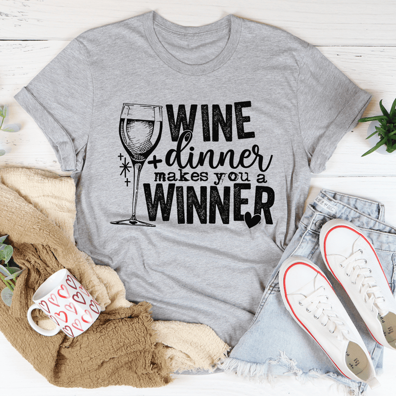 Wine And Dinner Makes You A Winner Tee Athletic Heather / S Peachy Sunday T-Shirt