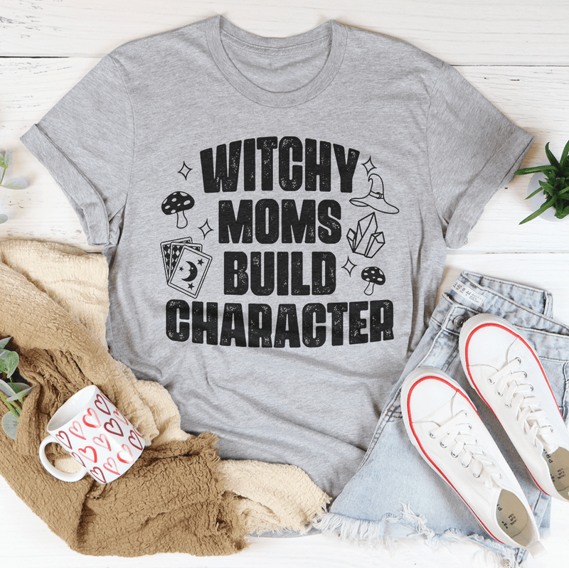 Witchy Moms Build Character Tee Peachy Sunday T-Shirt