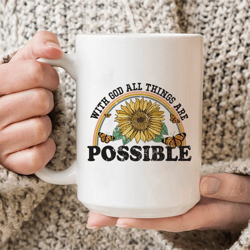 With God All Things Are Possible Ceramic Mug 15 oz White / One Size CustomCat Drinkware T-Shirt