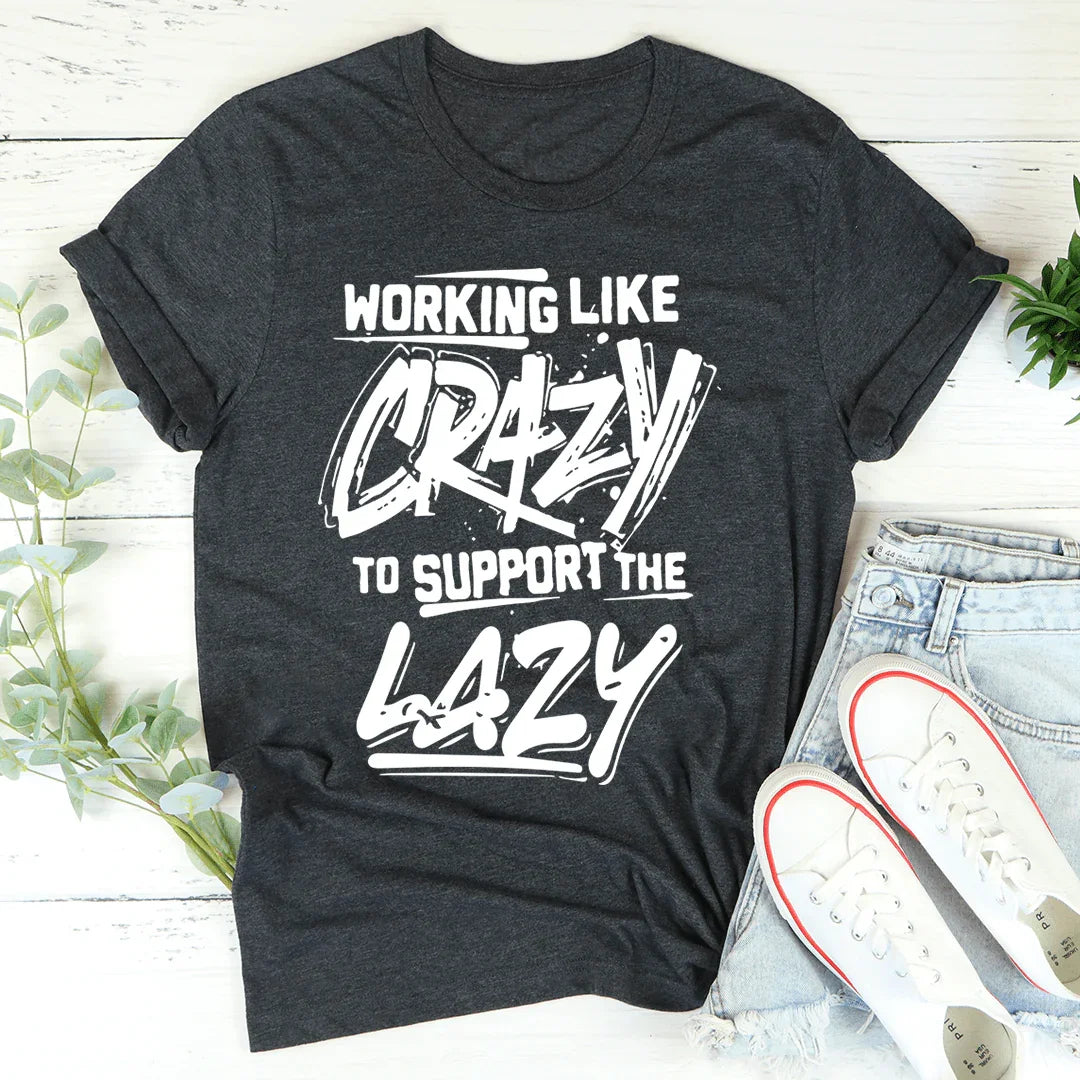 Working Like Crazy Tee Dark Grey Heather / S Peachy Sunday T-Shirt