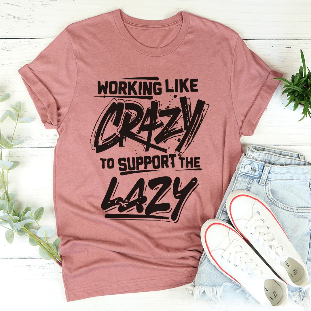 Working Like Crazy Tee Mauve / S Peachy Sunday T-Shirt
