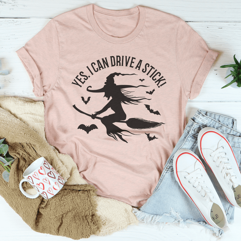 Yes I Can Drive A Stick Tee Peachy Sunday T-Shirt