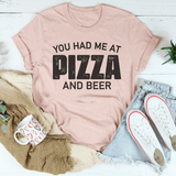 You Had Me At Pizza And Beer Tee Heather Prism Peach / S Peachy Sunday T-Shirt