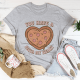 You Have A Pizza My Heart Tee Athletic Heather / S Peachy Sunday T-Shirt