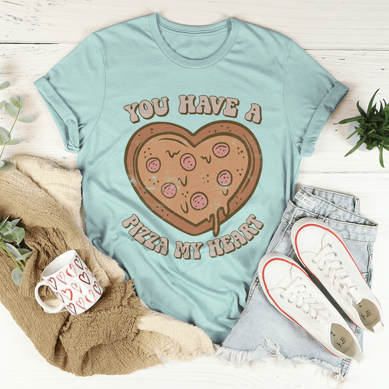 You Have A Pizza My Heart Tee Heather Prism Dusty Blue / S Peachy Sunday T-Shirt