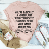 You're A Houseplant Tee Heather Prism Peach / S Peachy Sunday T-Shirt