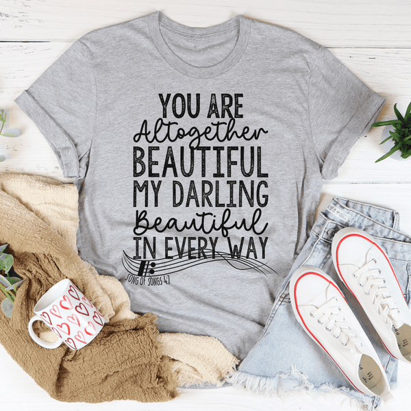 You're Altogether Beautiful Tee Athletic Heather / S Peachy Sunday T-Shirt