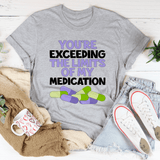 You're Exceeding The Limits Of My Medication Athletic Heather / S Peachy Sunday T-Shirt