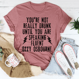 You're Not Really Drunk Tee Heather Mauve / S Printify T-Shirt T-Shirt