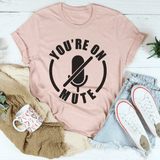 You're On Mute Tee Heather Prism Peach / S Peachy Sunday T-Shirt